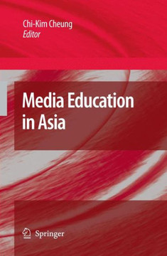 Media Education in Asia Media Education in Asia