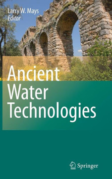 Ancient Water Technologies Ancient Water Technologies