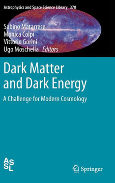 Dark Matter and Dark Energy: A Challenge for Modern Cosmology