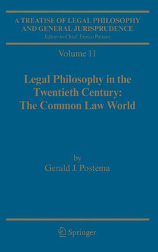 Legal Philosophy in the Twentieth Century: The Common Law World Legal Philosophy in the Twentieth Century: The Common Law World