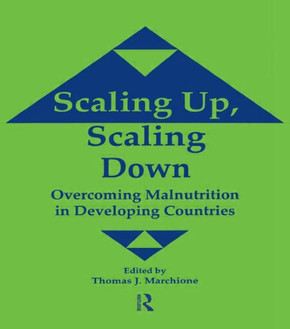 Scaling Up Scaling Down: Overcoming Malnutrition in Developing Countries