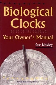 Biological Clocks Biological Clocks