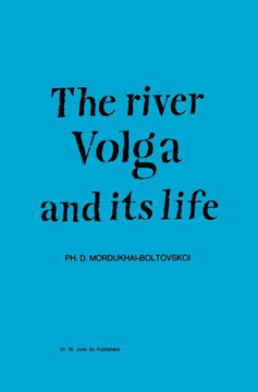 River Volga and Its Life