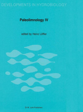 Paleolimnology IV: Proceedings of the Fourth International Symposium on Paleolimnology, Held at Ossiach, Carinthia, Austria