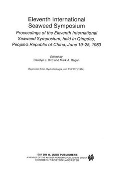 Eleventh International Seaweed Symposium: Proceedings of the Eleventh International Seaweed Symposium, Held in Qingdao, People's Republic of China, Ju