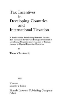 Tax Incentives In Developing Countries And International Taxation Tax Incentives In Developing Countries And International Taxation