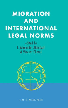 Migration and International Legal Norms Migration and International Legal Norms