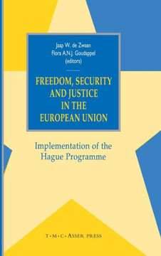 Freedom, Security and Justice in the European Union: Implementation of the Hague Programme