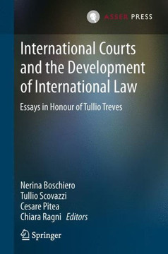 International Courts and the Development of International Law: Essays in Honour of Tullio Treves