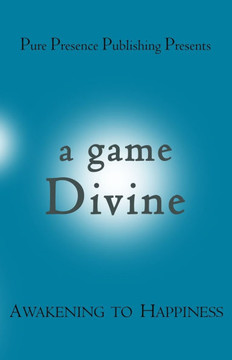 A Game Divine: Awakening to Happiness