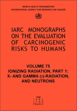 Ionizing Radiation: Part 1: X- And Gamma (Y)-Radiation, and Neutrons