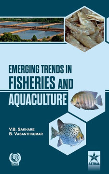 Emerging Trends in Fisheries and Aquaculture