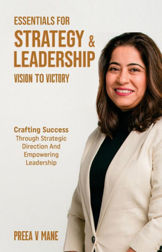 Essentials for Strategy & Leadership: Vision to Victory