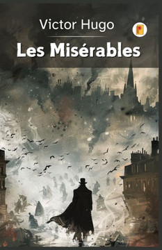 Les Mis?rables (French Edition)