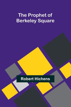 The Prophet of Berkeley Square The Prophet of Berkeley Square