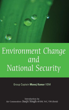 Environment Change and National Security Environment Change and National Security
