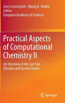 Practical Aspects of Computational Chemistry II: An Overview of the Last Two Decades and Current Trends