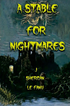 A Stable For Nightmares