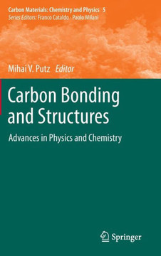 Carbon Bonding and Structures: Advances in Physics and Chemistry