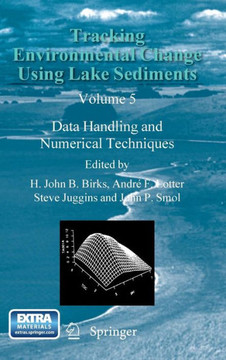 Tracking Environmental Change Using Lake Sediments: Data Handling and Numerical Techniques