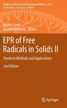 EPR of Free Radicals in Solids II: Trends in Methods and Applications