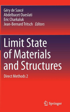 Limit State of Materials and Structures: Direct Methods 2