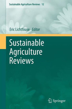 Sustainable Agriculture Reviews