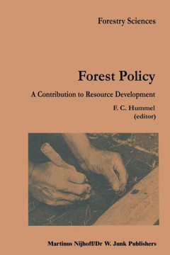 Forest Policy: A Contribution to Resource Development