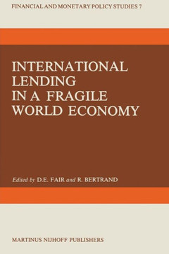International Lending in a Fragile World Economy