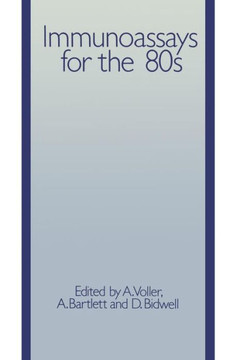 Immunoassays for the 80s