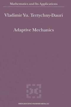 Adaptive Mechanics