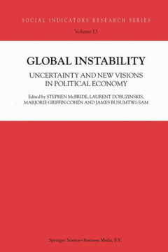 Global Instability: Uncertainty and New Visions in Political Economy