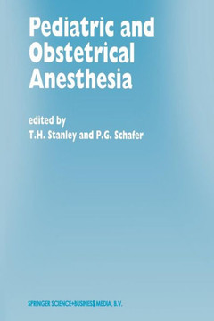 Pediatric and Obstetrical Anesthesia: Papers Presented at the 40th Annual Postgraduate Course in Anesthesiology, February 1995