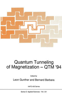 Quantum Tunneling of Magnetization -- Qtm '94