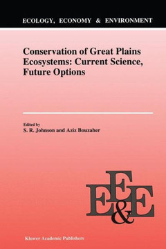 Conservation of Great Plains Ecosystems: Current Science, Future Options
