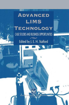 Advanced Lims Technology: Case Studies and Business Opportunities