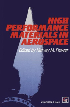High Performance Materials in Aerospace High Performance Materials in Aerospace