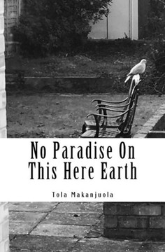 No Paradise On This Here Earth