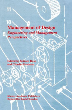 Management of Design: Engineering and Management Perspectives
