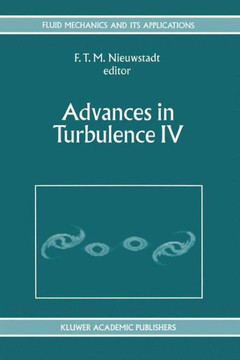 Advances in Turbulence IV: Proceedings of the Fourth European Turbulence Conference 30th June - 3rd July 1992