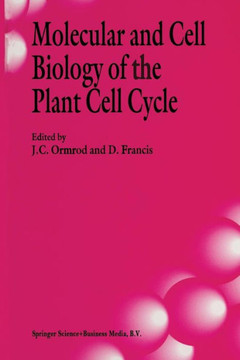 Molecular and Cell Biology of the Plant Cell Cycle: Proceedings of a Meeting Held at Lancaster University, 9-10th April, 1992