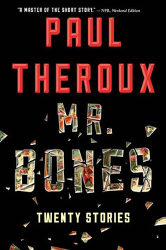 Mr. Bones: Twenty Stories Mr. Bones: Twenty Stories