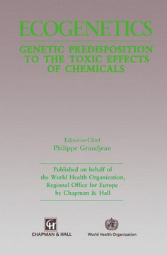 Ecogenetics: Genetic Predisposition to Toxic Effects of Chemicals