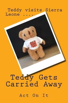 Teddy Gets Carried Away (Act On It)