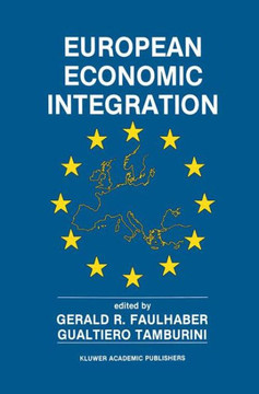 European Economic Integration: The Role of Technology European Economic Integration: The Role of Technology