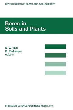 Boron in Soils and Plants: Proceedings of the International Symposium on Boron in Soils and Plants Held at Chiang Mai, Thailand, 7-11 September,