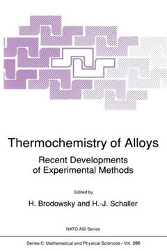 Thermochemistry of Alloys: Recent Developments of Experimental Methods
