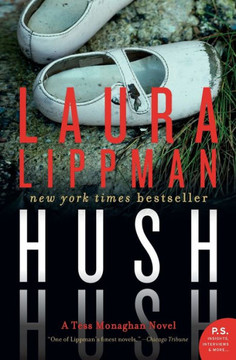 Hush Hush (Tess Monaghan Novel, 11)