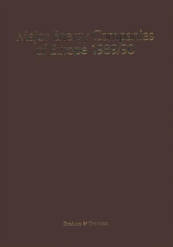 Major Energy Companies of Europe 1989/90: A Collection of Essays