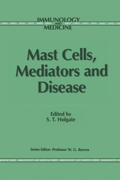 Mast Cells, Mediators and Disease